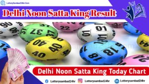 delhi noon satta king result